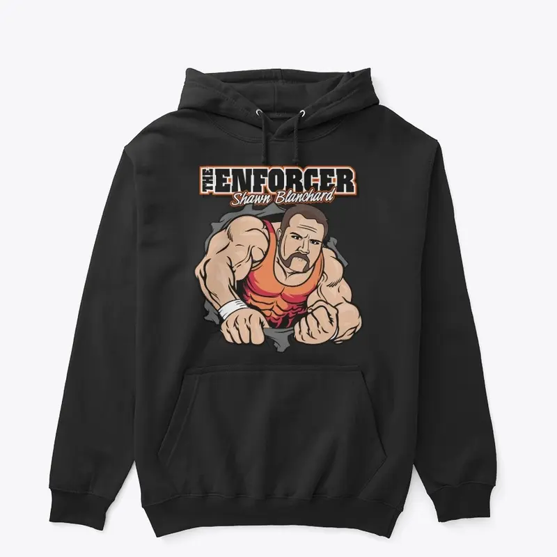 Shawn Blanchard Enforcer Hoodie