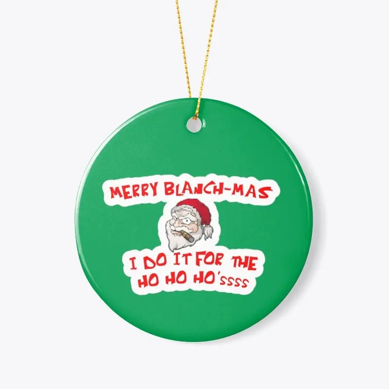 Merry Blanch-mas Ho Ho Hossss