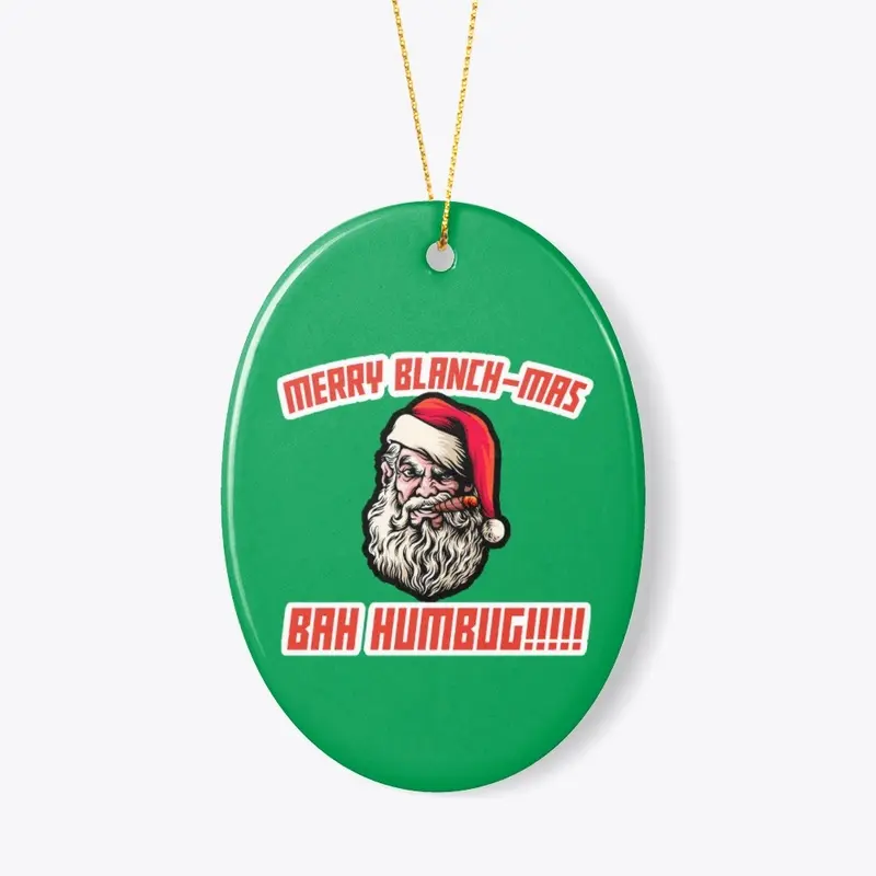 Merry Blanch-Mas Ornament